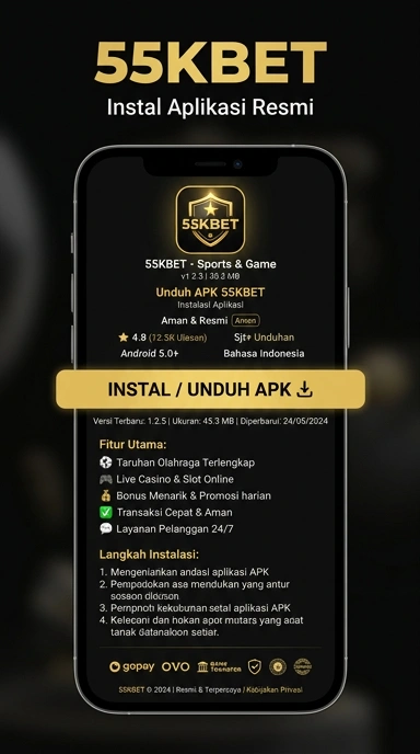 Unduh dan Instal APK 55kbet dengan Mudah